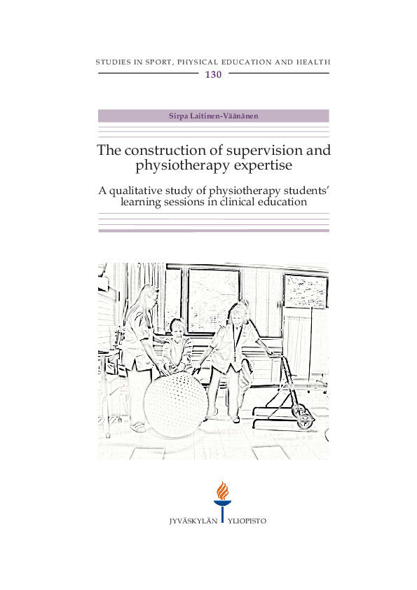 The construction of supervision and physiotherapy expertise : a qualitative study of physiotherapy students' learning sessions in clinical education