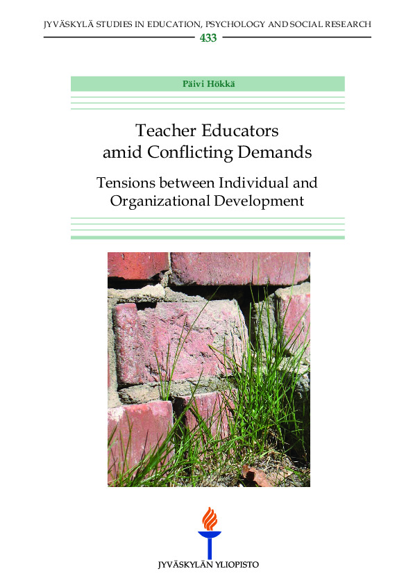 Teacher educators amid conflicting demands : tensions between individual and organizational development