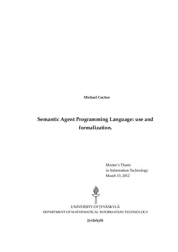 Semantic agent programming language : use and formalization