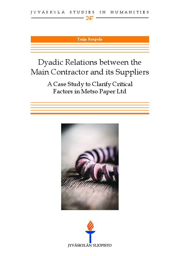 Dyadic relations between the main contractor and its suppliers : a case study to clarify critical factors in Metso Paper Ltd