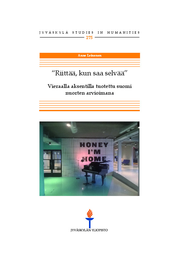 "Riittää, kun saa selvää" : vieraalla aksentilla tuotettu suomi nuorten arvioimana