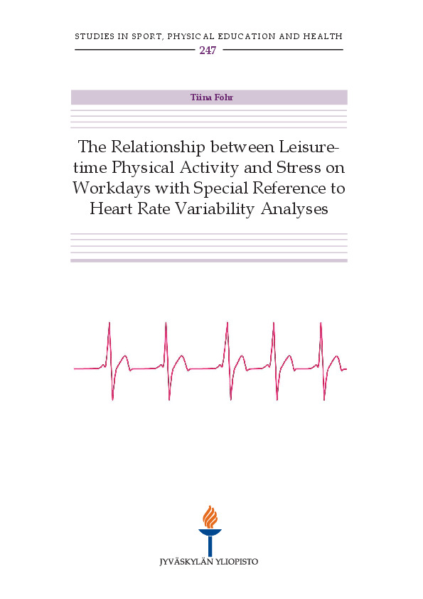 The relationship between leisure-time physical activity and stress on workdays with special reference to heart rate variability analyses