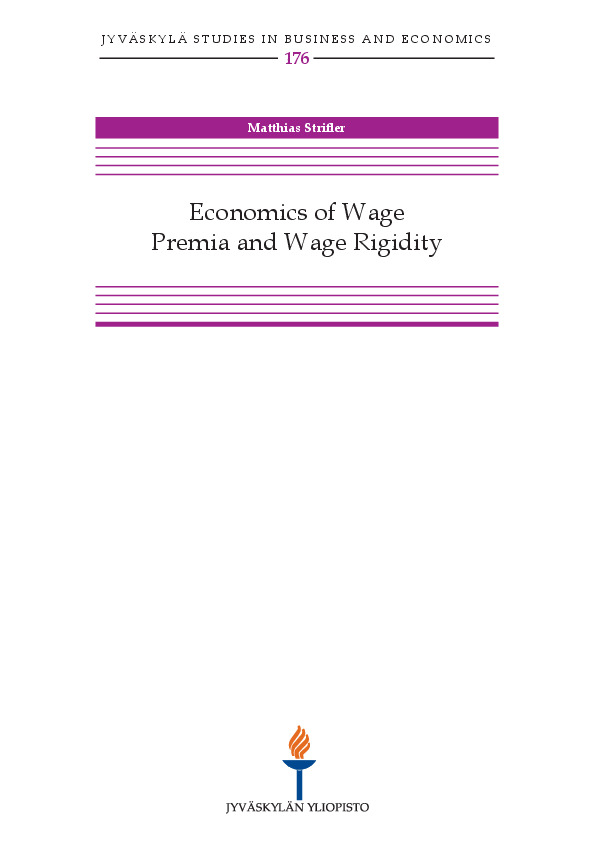Economics of wage premia and wage rigidity