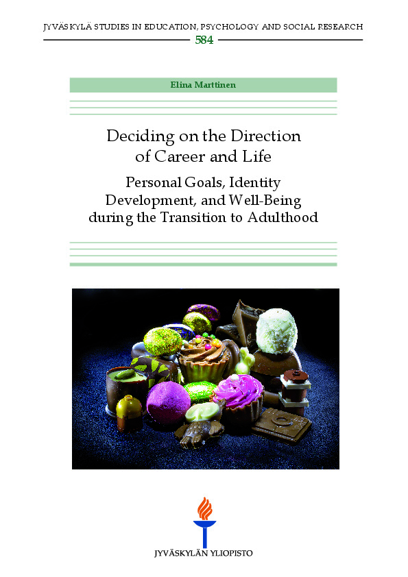 Deciding on the direction of career and life : personal goals, identity development, and well-being during the transition to adulthood