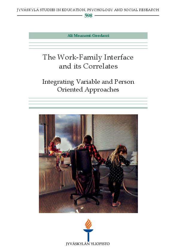 The work-family interface and its correlates : integrating variable and person oriented approaches