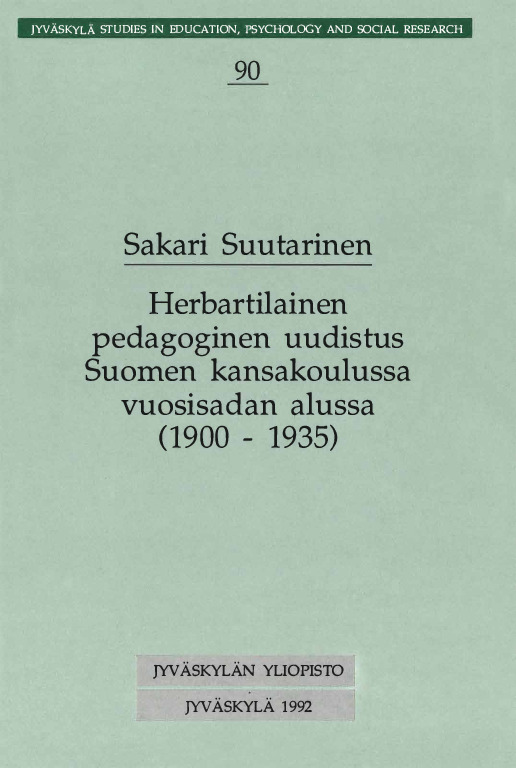 Herbartilainen pedagoginen uudistus Suomen kansakoulussa vuosisadan alussa (1900-1935)