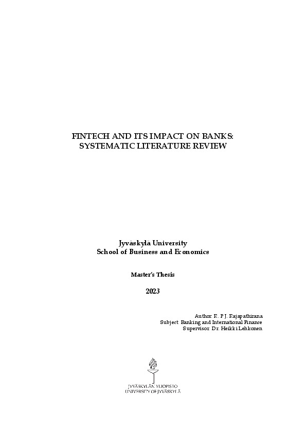 Fintech and Its Impact on Banks : Systematic Literature Review