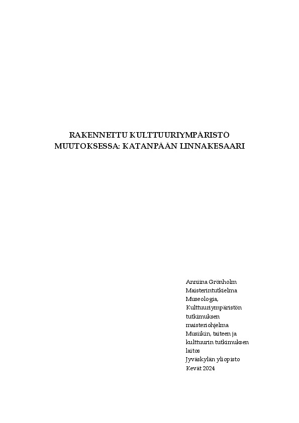 Book Cover: Rakennettu kulttuuriympäristö muutoksessa : Katanpään linnakesaari